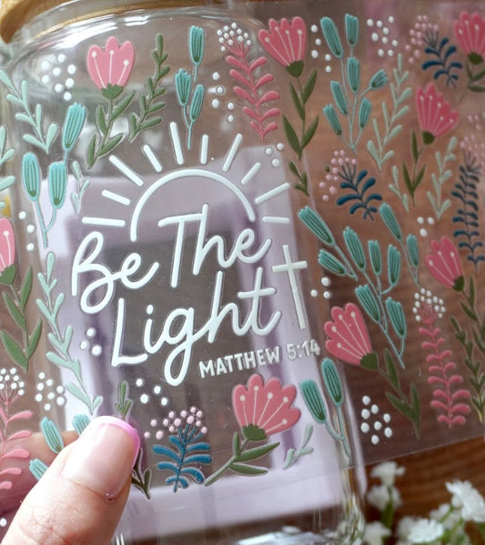 Be the Light | Glass Cup